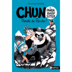 ISBN Chun le panda baby-sitter - Parole de panda ! - Tome 3 : Le livre de Florence Hinckel, Marc Boutavant, Roman, 168 pages
