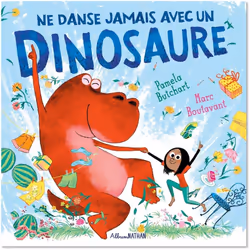ISBN Ne danse jamais avec un dinosaure : Le livre de Pamela Butchart, Marc Boutavant, 32 pages