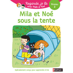 ISBN Regarde je lis ! Une histoire à lire tout seul - Mila et Noé sous la tente Niv3 : Le livre de Éric Battut, Nathalie Desforges