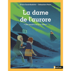 ISBN Une enquête de Lif et Oddi - La dame de l'Aurore : Le livre de Sébastien Pelon, Krista Gerárðsdóttir