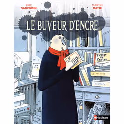 ISBN Le Buveur d'encre : Le livre de Éric Sanvoisin, Martin Matje, 48 pages