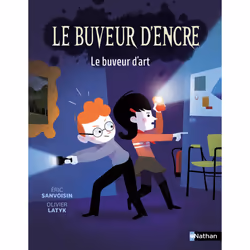 ISBN Le Buveur d'encre - Le buveur d'art : Le livre de Éric Sanvoisin, Olivier Latyk, 48 pages