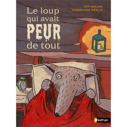 ISBN Le loup qui avait peur de tout : Le livre de Ann Rocard, Christophe Merlin