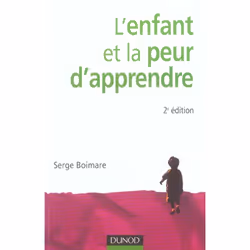 ISBN L'Enfant Et La Peur D'Apprendre - 2eme Edition, Psychologie, Français