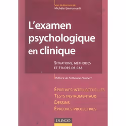ISBN L'Examen Psychologique En Clinique. Situations, Methodes Et Etude De Cas, Psychologie, Français