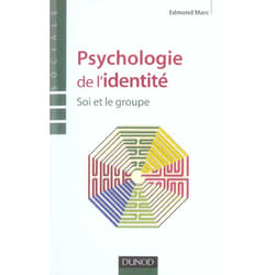Psychologie de l'identité - Soi et le groupe