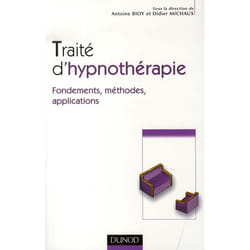 Traité d'hypnothérapie - fondements, méthodes, applications