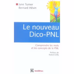ISBN Le Nouveau Dico-Pnl - Comprendre Les Mots Et Les Concepts De La Pnl, Psychologie, Français, Livre broché