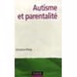 ISBN Autisme Et Parentalite, Psychologie, Français, Livre broché