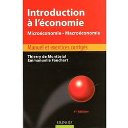 Introduction à l'économie - 4ème édition - Microéconomie. Macroéconomie