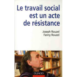 Le travail social est un acte de resistance