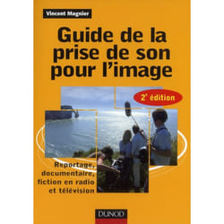 Guide de la prise de son pour l'image