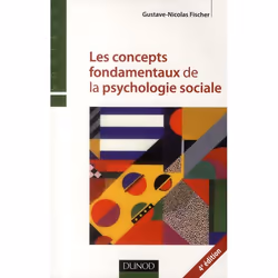 ISBN Les Concepts Fondamentaux De La Psychologie Sociale - 4eme Edition, Psychologie, Français, Livre broché