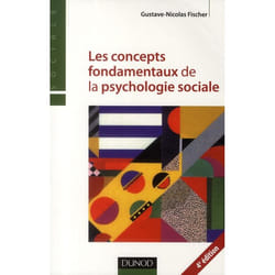 Les concepts fondamentaux de la psychologie sociale (4e édition)