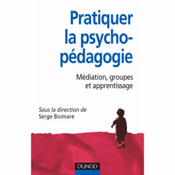 ISBN Pratiquer L'Aide Psycho-Pedagogique; Mediation, Groupes Et Apprentissage, société, Français, Livre broché