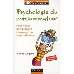 ISBN Psychologie Du Consommateur; Pour Mieux Comprendre Comment On Vous Influence (2e Edition)