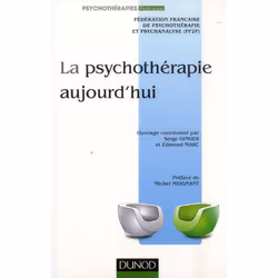 ISBN La Psychotherapie Aujourd'Hui ? Fondements, Methodes, Applications (2e Edition), Psychologie, Français, Livre broché