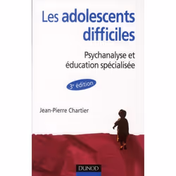 ISBN Les Adolescents Difficiles; Psychanalyse Et Education Specialisee (3e Edition), société, Français