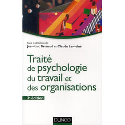Traité de psychologie du travail et des organisations - 3ème édition