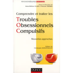Comprendre et traiter les troubles obsessionnels compulsifs