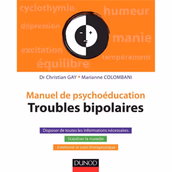 ISBN Manuel De Psychoeducation; Troubles Bipolaires, Psychologie, Français, Livre broché