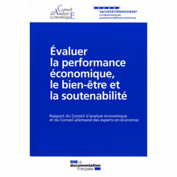 ISBN Evaluer La Performance Economique, Le Bien-Etre Et La Soutenabilite; Rapport Du Conseil D'Analyse Economique Et Du Conse ...