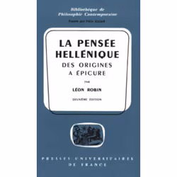 ISBN La pensée hellénique, des origines à Épicure, philosophie, Français, 564 pages