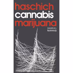 ISBN Haschich, cannabis et marijuana, Littérature scientifique, Français, 440 pages