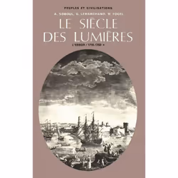 ISBN Le siècle des Lumières - tome 1 - vol. 1, histoire, Français, 652 pages