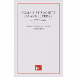 ISBN Roman et société en Angleterre au XVIIIe siècle, Littérature, Français, 256 pages