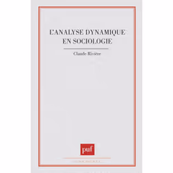 ISBN L'analyse dynamique en sociologie, Education, Français, 208 pages