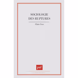 ISBN Sociologie des ruptures, Français, 208 pages