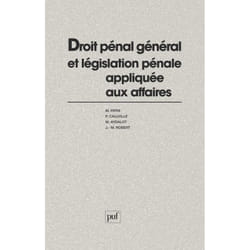 ISBN Droit pénal général et législation pénale appliquée aux affaires livre Loi Français