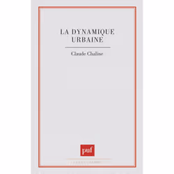 ISBN La dynamique urbaine, Français, 208 pages