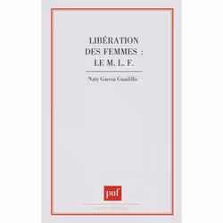 ISBN Libération des femmes le M.L.F., Français, 152 pages