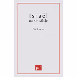 ISBN Israël au XXeme siècle, Français, 320 pages