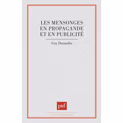 ISBN Mensonges en propagande et publicité, Français, 256 pages