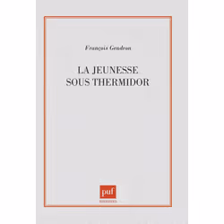 ISBN La jeunesse sous thermidor, histoire, Français, 240 pages