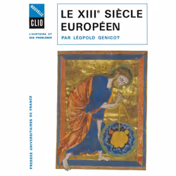 ISBN Le XIIIe siècle européen, histoire, Français, 432 pages