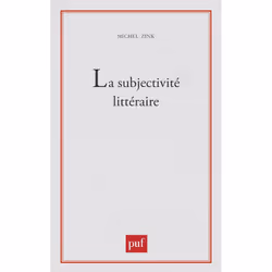 ISBN La subjectivité littéraire, Littérature, Français, 272 pages