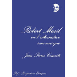 ISBN Robert Musil ou l'alternative romanesque livre Littérature Français