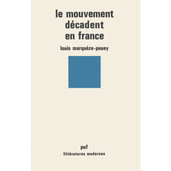 ISBN Le mouvement décadent en France livre Littérature Français