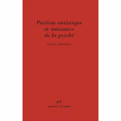 ISBN Position autistique et naissance de la psyché, Psychologie, Français, 208 pages