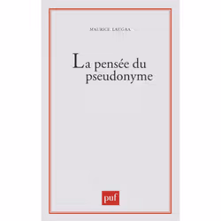 ISBN La pensée du pseudonyme, Littérature, Français, 328 pages
