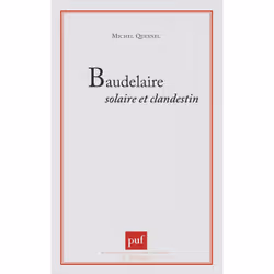 ISBN Baudelaire solaire et clandestin, Littérature, Français, 336 pages