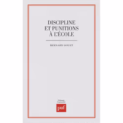 ISBN Discipline et punitions à l'école, Education, Français, 224 pages