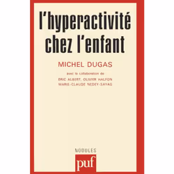 ISBN L'hyperactivité chez l'enfant, Psychologie, Français, 128 pages