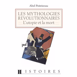 ISBN Les mythologies révolutionnaires, histoire, Français, 264 pages