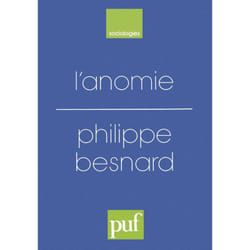 ISBN L'anomie. Ses usages et ses fonctions dans la discipline sociologique depuis Durkheim livre Education Français