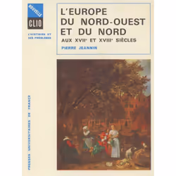 ISBN L'Europe du Nord-Ouest et du Nord aux XVIIe et XVIIIe siècles, histoire, Français, 448 pages